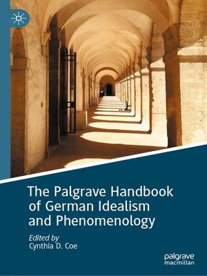 cover image of The Palgrave Handbook of German Idealism and Phenomenology